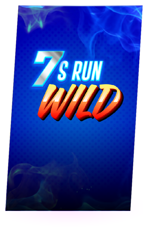 7s Run Wild